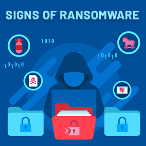 Signs of Ransomware